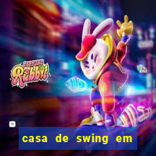 casa de swing em porto seguro